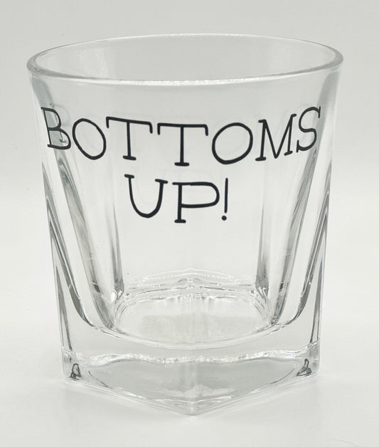 ‘Bottoms Up!’ Whiskey Glass